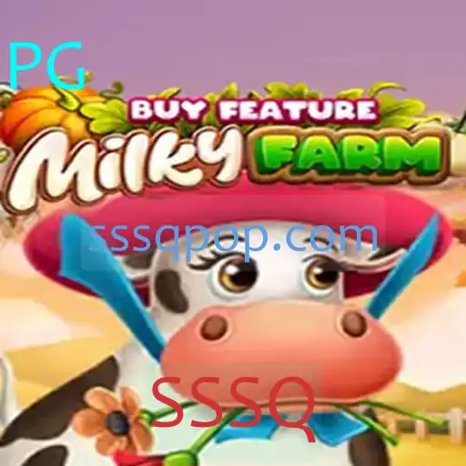 MilkyFarmBuyFeature: Explorando o Novo Sensação dos Games com SSSQ
